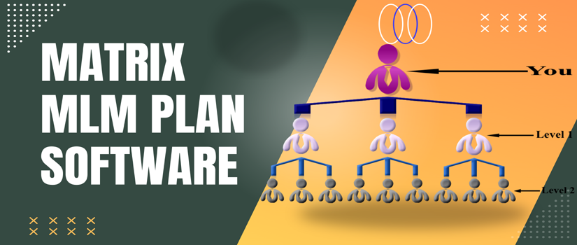 Matrix MLM Plan Software